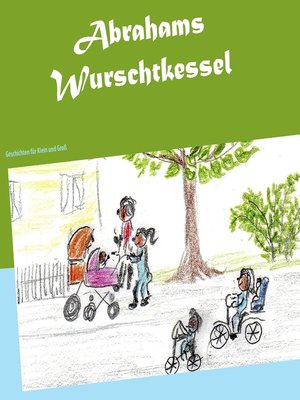 cover image of Abrahams Wurschtkessel